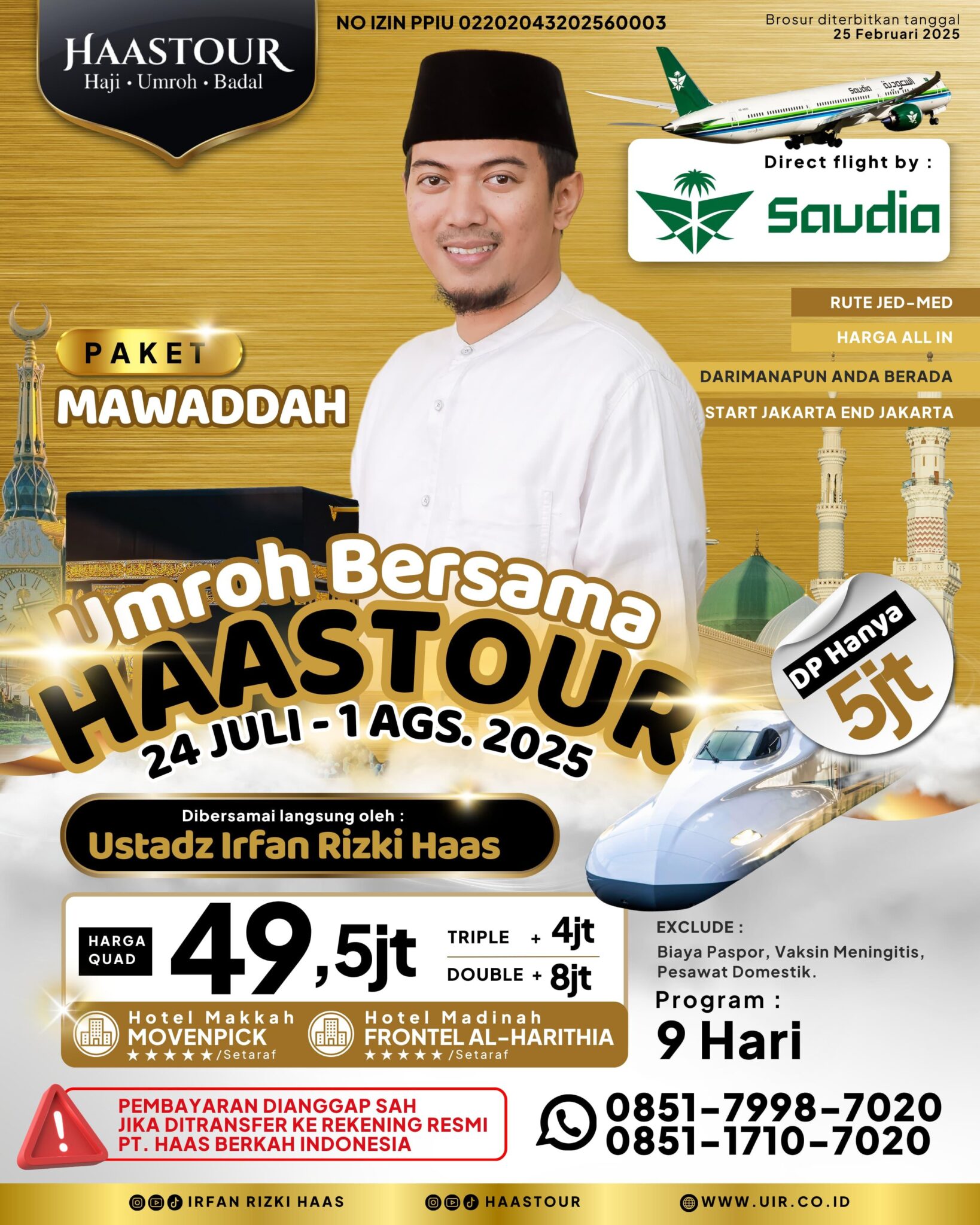 Umroh Juli 2025 – Paket Mawaddah Bersama Ustadz Irfan Rizki Haas, M.Ag