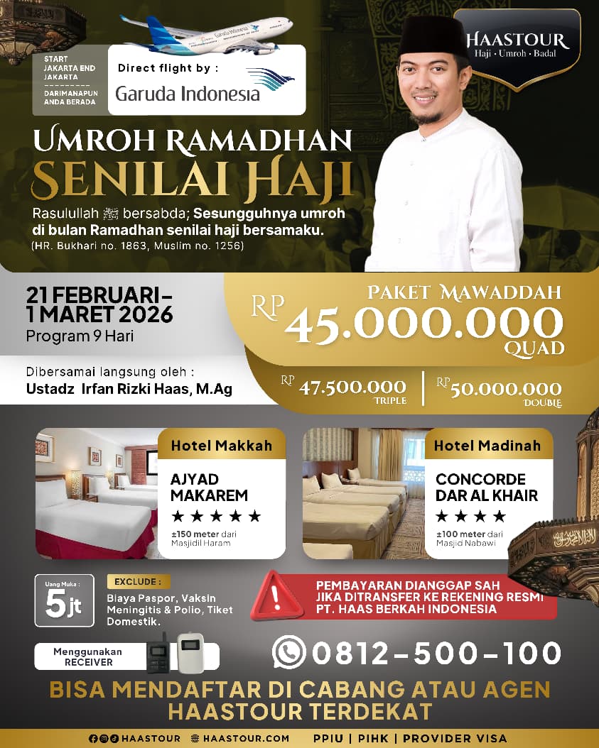 Umroh Ramadhan – Paket Mawaddah Berangkat Februari Bersama Ustadz Irfan Rizki Haas, M.Ag
