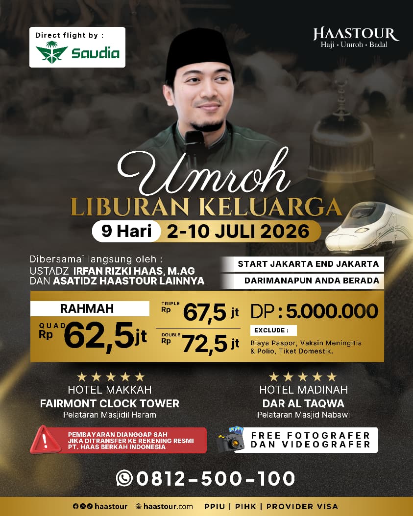 Umroh Liburan Keluarga – Paket Rahmah Berangkat Juli Bersama Ustadz Irfan Rizki Haas, M.Ag